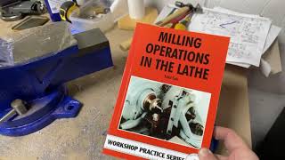 Myford ML7 milling for beginners [upl. by Wertheimer786]