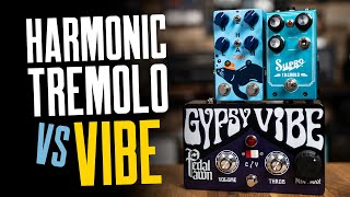 UniVibe Vs Harmonic Tremolo Plus Fuzz amp OD Order– That Pedal Show [upl. by Ednalrym241]