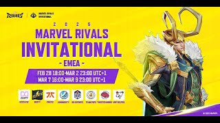 Marvel Rivals Invitational 2025 EMEA Day 4 UTC1） [upl. by Kampmann218]