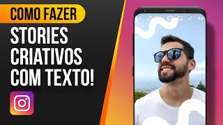 5 dicas para criar STORIES INCRÍVEIS com textos no Instagram [upl. by Madlen]