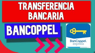 Como hacer una Transferencia por Bancoppel Express  FUNCIONA´ [upl. by Mavis]