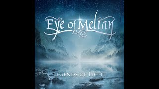 Eye of Melian  Legends of Light full album [upl. by Wyatt]