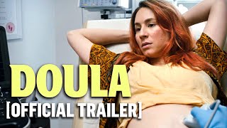 Doula  Official Trailer [upl. by Matta]