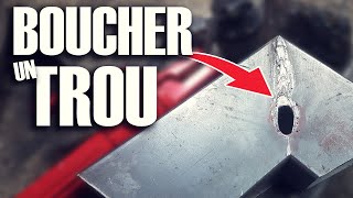 TUTO Soudure à lArc  Boucher un Trou  ⓇⒷ [upl. by Foskett121]