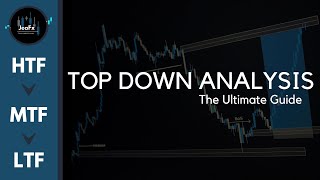 The Ultimate TOP DOWN ANALYSIS Guide  Forex Education Smart Money  JeaFx [upl. by Ahsiekar857]