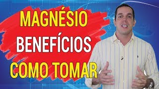 MAGNÉSIO BENEFÍCIOS E COMO TOMAR  Dr Gabriel Azzini [upl. by Rigby]