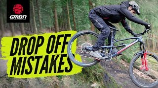 5 Common Mistakes To Avoid When Riding Drop Offs  MTB Skills [upl. by Asena]