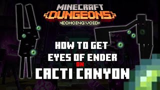 How to Get Eyes Of Ender on Cacti Canyon  Minecraft Dungeons [upl. by Hserus923]