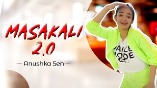 Masakali 20  A R Rahman  Sidharth MalhotraTara Sutaria  Dance Video  Anushka Sen [upl. by Yeclek]