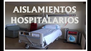 AISLAMIENTO HOSPITALARIO [upl. by Nyliret797]