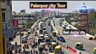 Palanpur city tour Gujarat india  🔥 [upl. by Gertie220]