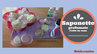 DIY Saponette profumate fatte in casa ❤️ Divertirsi in cucina [upl. by Ecnarrot]