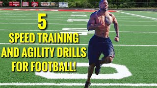 5 SPEED TRAINING AND AGILITY DRILLS FOR FOOTBALL [upl. by Aneeled]