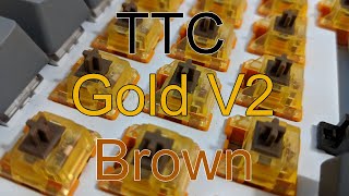 TTC Gold V2 Brown switch review [upl. by Natal]