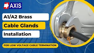 A1A2 Brass Cable Gland Installation for Low Voltage Cable Termination [upl. by Nnaael]