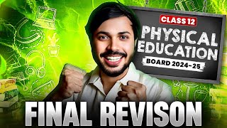 Physical Education Complete ONESHOT for Class 12 Boards 202425 🔥 Score 100 in PE cbse [upl. by Adiell]