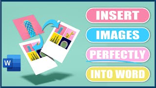 Insert Images amp Pictures into Word  PEFECTLY without image expansion [upl. by Areval]