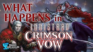 What Happens in Innistrad Crimson Vow [upl. by Deeraf]