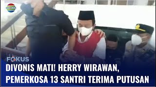 Herry Wirawan Terdakwa Pemerkosa 13 Santriwati Divonis Mati  Fokus [upl. by Atinor713]