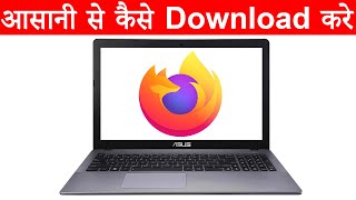 How to Download Mozilla Firefox for Windows 10 Full Process Mozilla Firefox Kaise Download Karen [upl. by Simmonds]