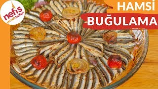 EN NEFİS HALİYLE 🐟 Fırında Hamsi Buğulama Tarifi [upl. by Rabbaj]