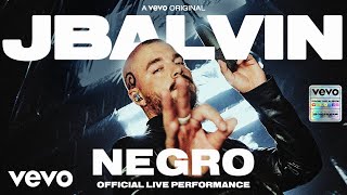 J Balvin  Negro Official Live Performance  Vevo [upl. by Hbaruas]