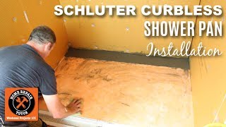 Curbless Shower Pan Installation Schluter Curbless Shower Part 3 [upl. by Irpak651]