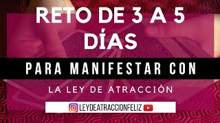 Reto 3 a 5 días Ley de atracción feliz 🔥 ¿CÓMO FUNCIONA LA LEY DE ATRACCIÓN  EL VERDADERO SECRETO [upl. by Allison]