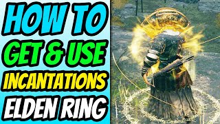 How To Get And Use Incantations in Elden Ring Top Quick Access Item Slot [upl. by Nerb]