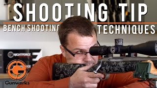 Shooting Tip  Shooting Bench Techniques [upl. by Kleeman878]