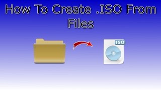 How To Create ISO File From Files and Folders [upl. by Leboff]