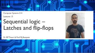 Computer Systems 214 Lecture13 Sequential logic  Latches and Flipflops [upl. by Ottilie610]