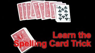 How to Perform the Spelling Card Trick [upl. by Kraska985]