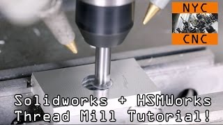 HSMWorks Thread Milling Tutorial [upl. by Kenlee116]