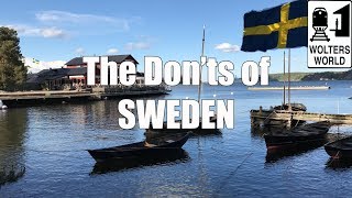 Visit Sweden  The DONTs of Sweden [upl. by Assirual943]