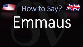 How to Pronounce Emmaus [upl. by Garvey]