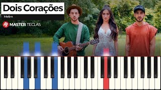 Dois Corações  Melim  Piano Tutorial [upl. by Doxia666]