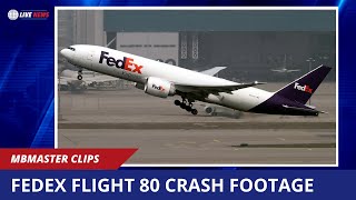 FedEx Flight 80 Crash  REAL FOOTAGE [upl. by Esiom]