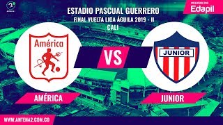 EN VIVO  América vs Junior  Final vuelta Liga Águila [upl. by Cthrine67]