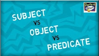 Subject vs Object vs Predicate [upl. by Bully626]