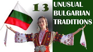 13 Unusual Bulgarian traditions [upl. by Liddle]