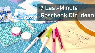 7 LastMinute DIY Geschenk Ideen [upl. by Keegan109]