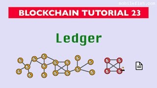 Blockchain tutorial 23 Ledger [upl. by Eilama]