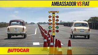 Drag Race Ambassador vs Fiat  Blast from the past  Autocar India [upl. by Ahsile]