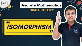 20 Isomorphism in Graph Theory in Discrete Mathematics [upl. by Bolan942]