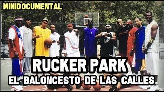 Rucker Park  El Baloncesto de las Calles  Mini Documental NBA [upl. by Ajay818]