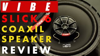 REVIEW  VIBE SLICK coaxial 6 inch car speakers [upl. by Durwin]