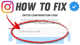 HOW TO FIX Instagram ConfirmationVerification Code Not Received Problem Solved  OTP Not Sending [upl. by Elocen361]