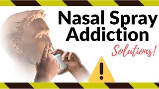 Nasal Spray Addiction  How To Treat Rebound Congestion  Rhinitis Medicamentosa Relief 2021 [upl. by Jenna]