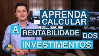 ⭐ Como calcular a rentabilidade dos investimentos em renda fixa [upl. by Nairbo]